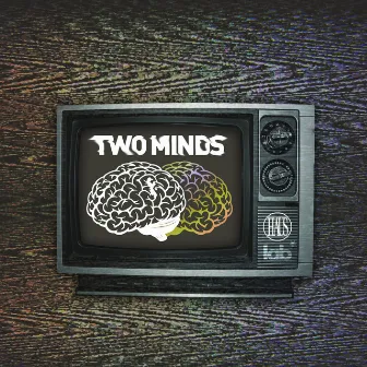 Two Minds by HAUS