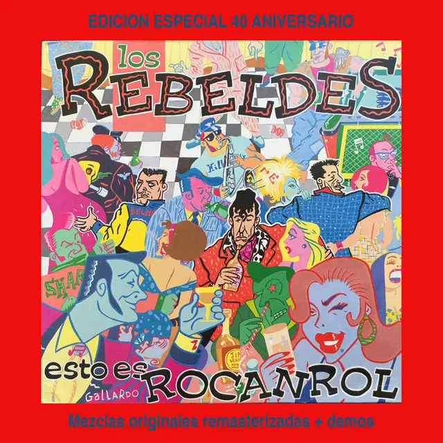 Esto Es Rocanrol (Edición Especial 40 Aniversario Rebeldes)