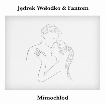 Mimochłód by Fantøm