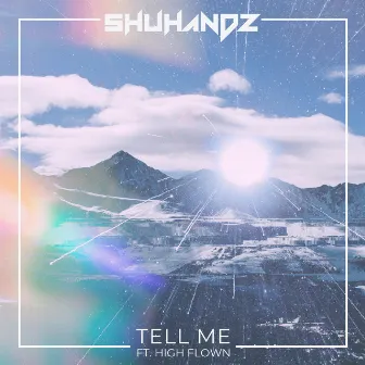 Tell Me by Shuhandz