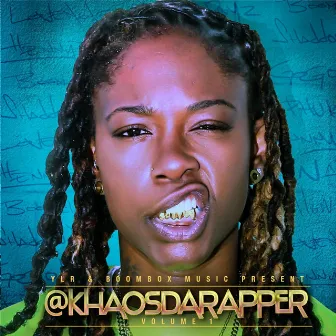 @Khaosdarapper, Vol. 1 by Khaosdarapper