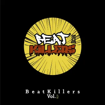 Beatkillers, Vol. 5 by BeatKillers