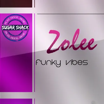 Funky Vibes by Zolee