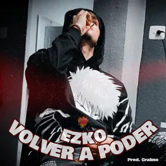 Volver a Poder by Ezko