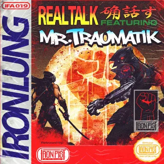 Real Talk feat. Mr Traumatik by Mr Traumatik