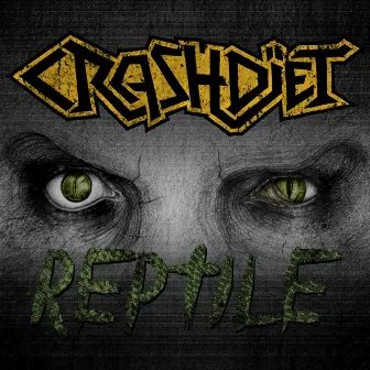 Reptile by Crashdïet