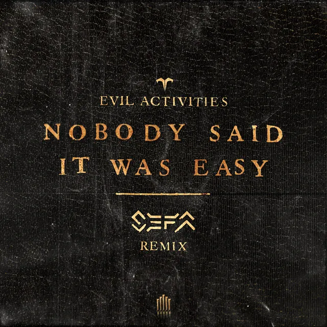 Nobody Said It Was Easy - Sefa Remix