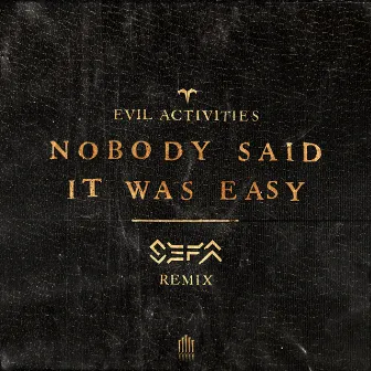 Nobody Said It Was Easy (Sefa Remix) by Sefa