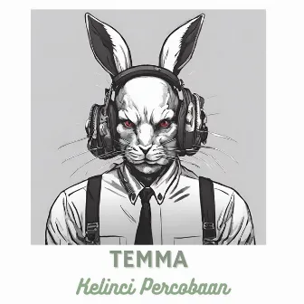 Kelinci Percobaan by TEMMA