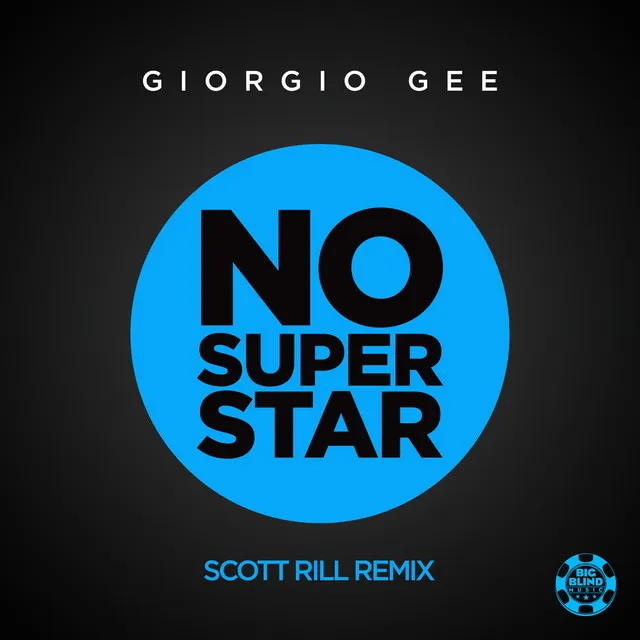 No Superstar (Scott Rill Remix)