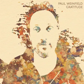 Gratitude by Paul Weinfield