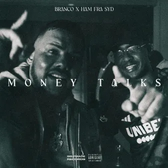 Money Talks by HAM fra Syd