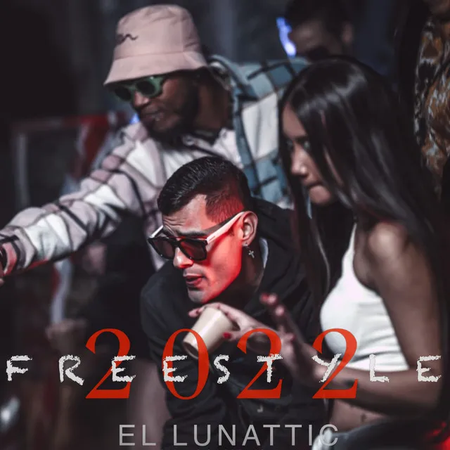 El Lunattic - Freestyle