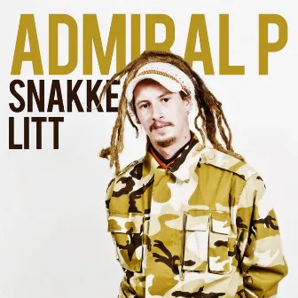 Snakke litt by Admiral P