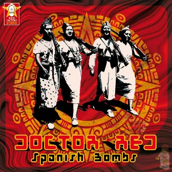 Spanish Bombs by Doctor Red