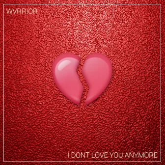 I Don't Love You Anymore by H!DE!