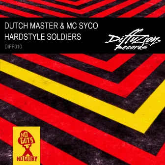 Hardstyle Soldiers by MC Syco