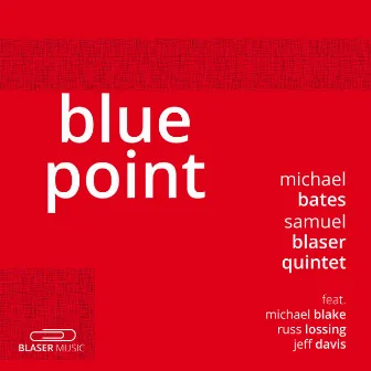 Blue Point by Michael Bates