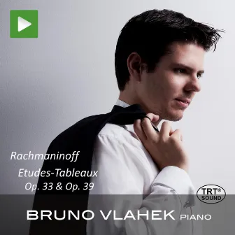 Rachmaninoff Etudes-Tableaux by Bruno Vlahek