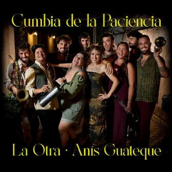 Cumbia de la Paciencia by Anís Guateque