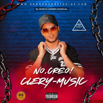 No Creo by Clerymusic