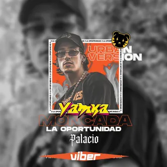 La Oportunidad (Version Urbana) by Viber Music