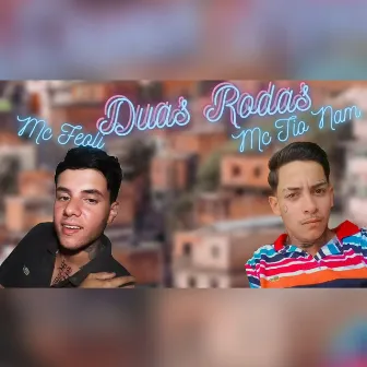 Duas Rodas by Mc tio nam