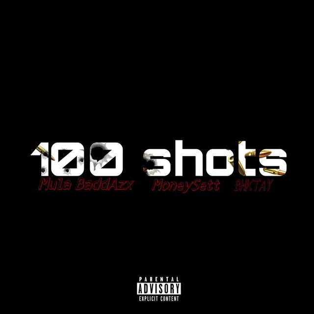 100 Shots