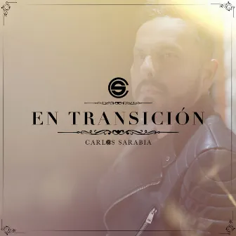 En Transición by Carlos Sarabia