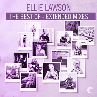 The Best Of (Extended Mixes) by Ellie Lawson