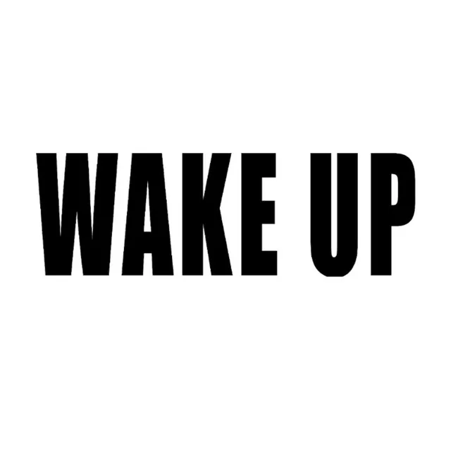 Wake Up