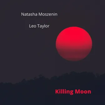 Killing Moon by Leo Taylor