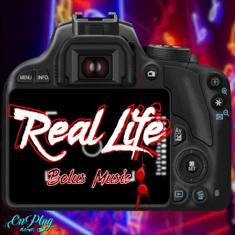 Real Life by Bolus Music