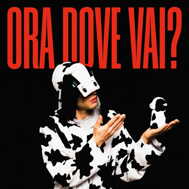 Ora Dove Vai?