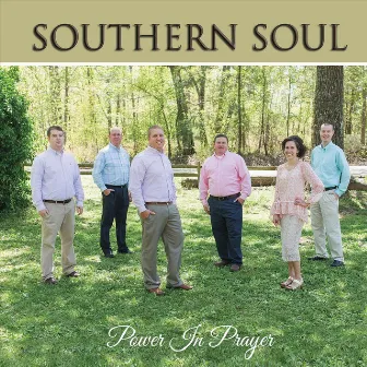 Power in Prayer by Southern Soul