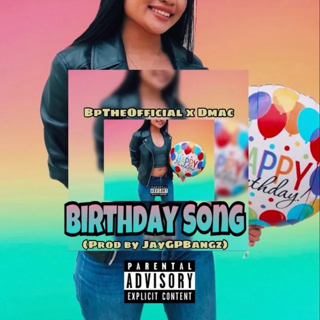 Birthday Song (feat. Dmac)