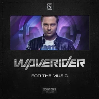 Waverider - For The Music by Waverider