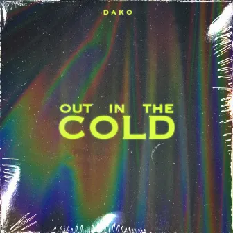 Out in the Cold by DaKo