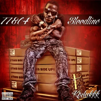 77864 Bloodline by Kodak77864