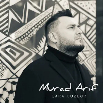 Qara Gözlər by Murad Arif