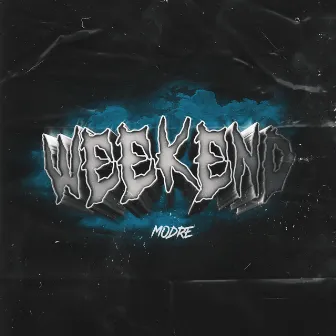 Weekend by Modre