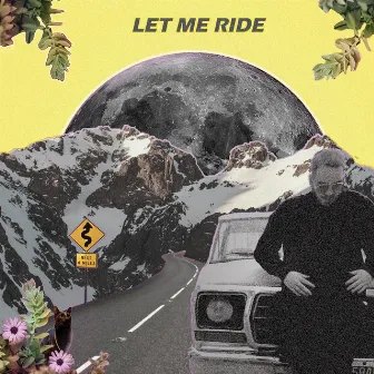 Let Me Ride by Willy Kent