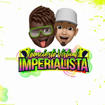 Concierto Virtual Imperialista (En Vivo) by El Imperio de Cartagena