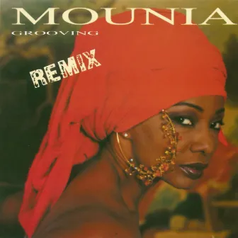 Grooving (Remix) by Mounia