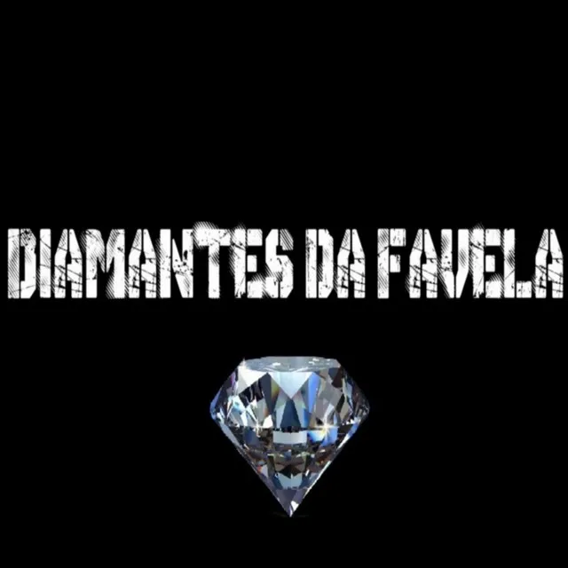 Diamantes da Favela