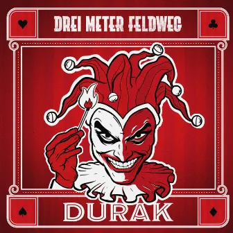 Durak by Drei Meter Feldweg