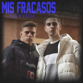 Mis Fracasos by Kau B