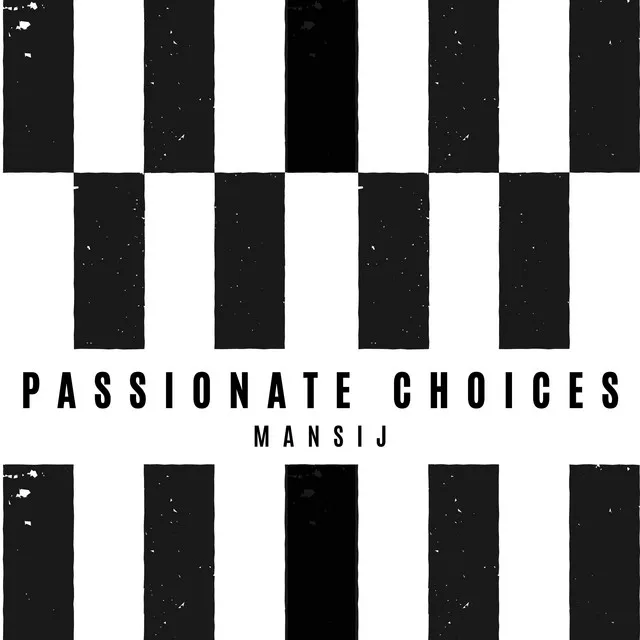 Passionate Choices