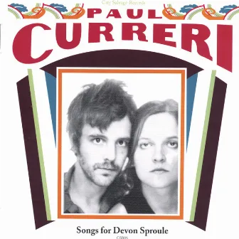 Songs for Devon Sproule by Paul Curreri