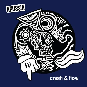 Crash & Flow by Krussia